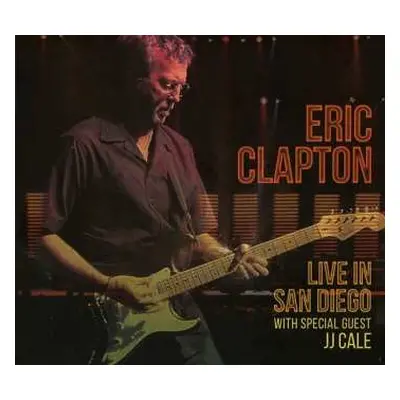 2CD Eric Clapton: Live In San Diego (With Special Guest J.J. Cale)