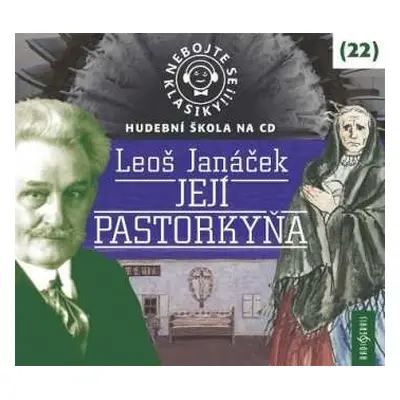 CD Various: Janáček: Nebojte se klasiky! (22) Jej