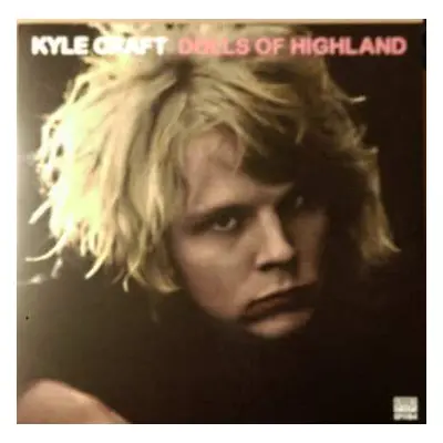 2LP Kyle Craft: Dolls Of Highland LTD | CLR