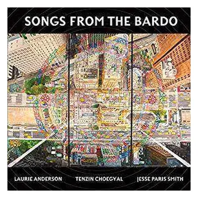 2LP Laurie Anderson: Songs From The Bardo