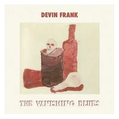 LP Devin Frank: The Vanishing Blues