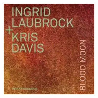 CD Ingrid Laubrock: Blood Moon