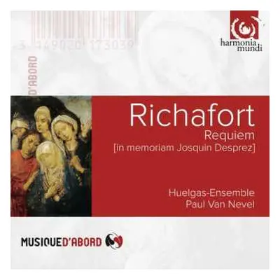 CD Jean Richafort: Requiem [In Memoriam Josquin Desprez]