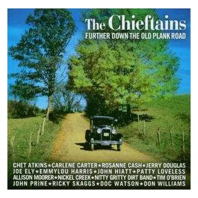 CD The Chieftains: Further Down The Old Plank Road