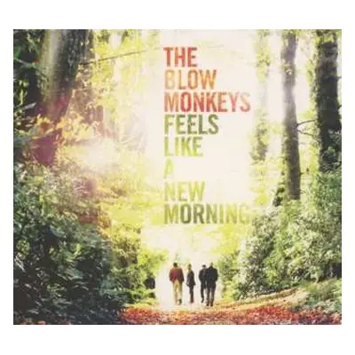 2CD The Blow Monkeys: Feels Like A New Morning