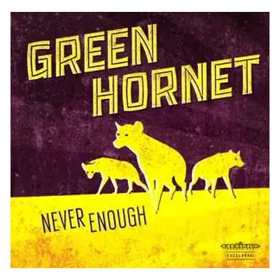 CD Green Hornet: Never Enough