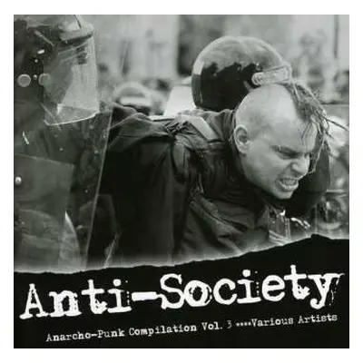 CD Various: Anti-Society (Anarcho-Punk Compilation Vol. 3)