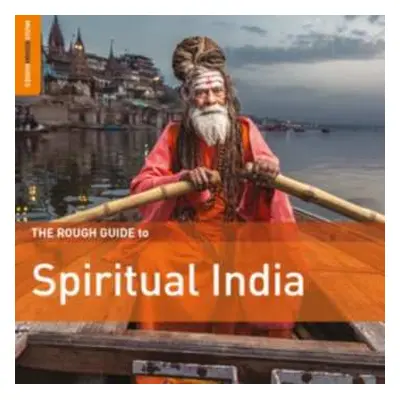 CD Various: The Rough Guide To Spiritual India