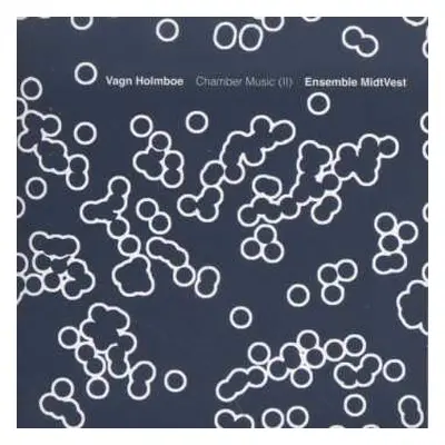 CD Vagn Holmboe: Chamber Music (II)