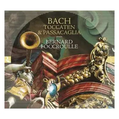 CD Johann Sebastian Bach: Toccaten & Passacaglia