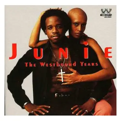 CD Junie Morrison: The Westbound Years