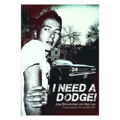 DVD Joe Strummer: I Need A Dodge