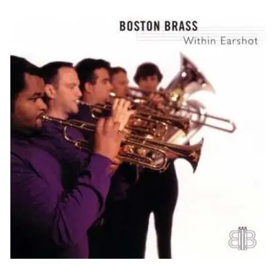 CD Boston Brass: Within Earshot