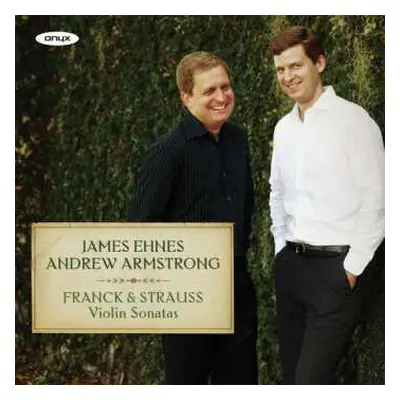 CD César Franck: Franck & Strauss: Violin Sonatas