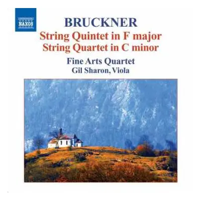 CD Anton Bruckner: String Quintet In F Major / String Quartet In C Minor