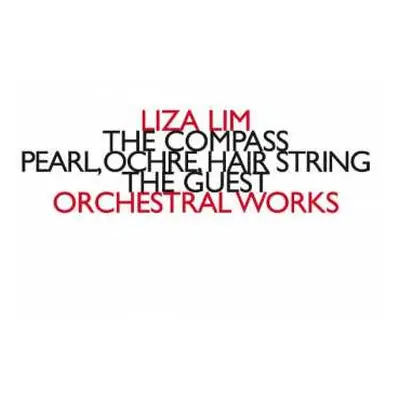 CD Liza Lim: Orchestral Works