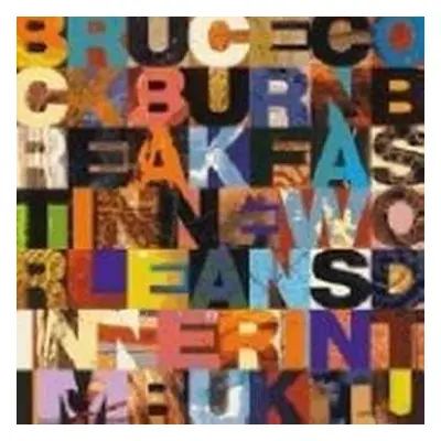 CD Bruce Cockburn: Breakfast In New Orleans, Dinner In Timbuktu