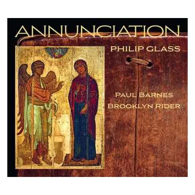 CD Philip Glass: Annunciation