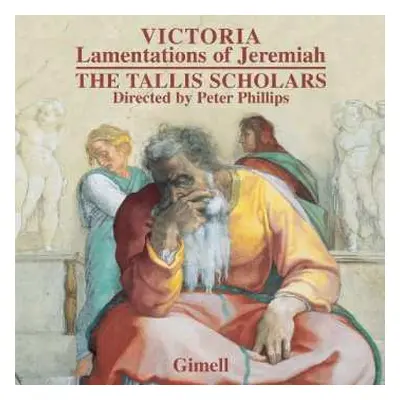 CD The Tallis Scholars: Lamentations Of Jeremiah