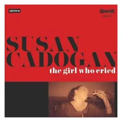 LP/CD Susan Cadogan: The Girl Who Cried