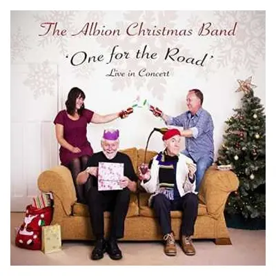 CD The Albion Christmas Band: 'One For The Road' - Live In Concert