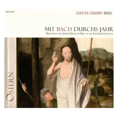 CD Various: Carsten Zündorf - Mit Bach Durchs Jahr Vol.4