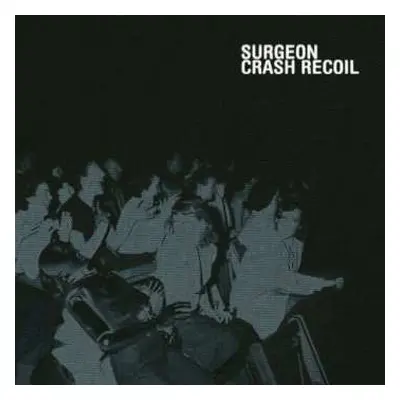 2LP Surgeon: Crash Recoil