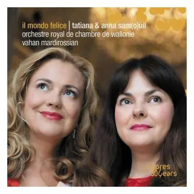 CD Johann Sebastian Bach: Anna Samuil & Tatiana Samouil - Il Mondo Felice