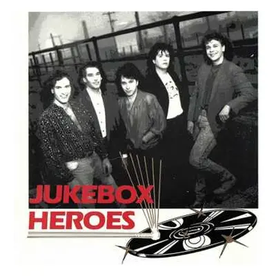 CD Jukebox Heroes: Jukebox Heroes