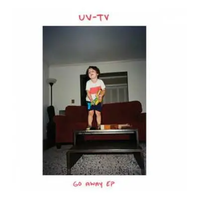 SP UV-TV: Go Away EP