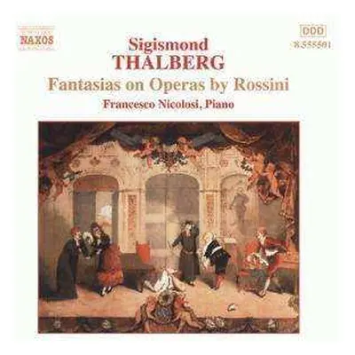 CD Sigismond Thalberg: Fantasias On Operas By Rossini