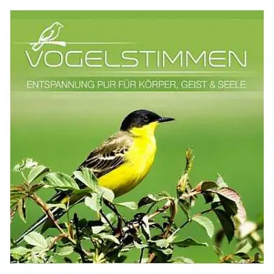 CD Various: Vogelstimmen - Entspannung Fur Korper, Geist Und Seele