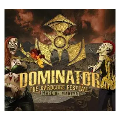 2CD DJ Mad Dog: Dominator 2017 - The Hardcore Festival - Maze Of Martyr