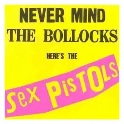 CD Sex Pistols: Never Mind The Bollocks Here's The Sex Pistols