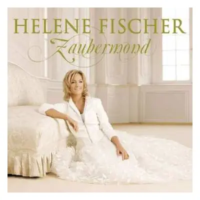 CD Helene Fischer: Zaubermond