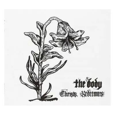 2LP The Body: Christs, Redeemers