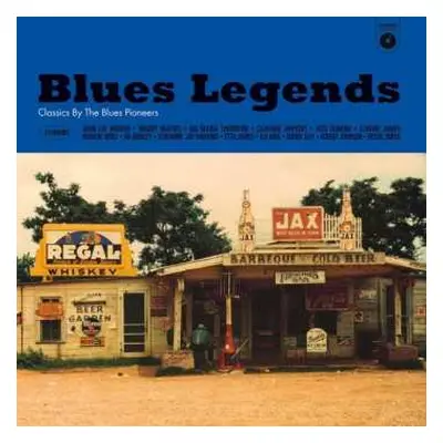 LP Various: Blues Legends - Classics By The Blues Pioneers