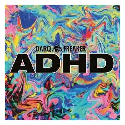 EP Darq E Freaker: ADHD EP