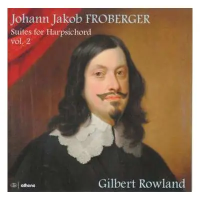 2CD Johann Jacob Froberger: Cembalosuiten Vol.2