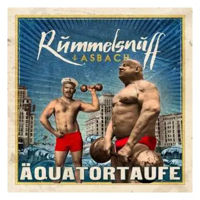 CD Rummelsnuff: Äquatortaufe