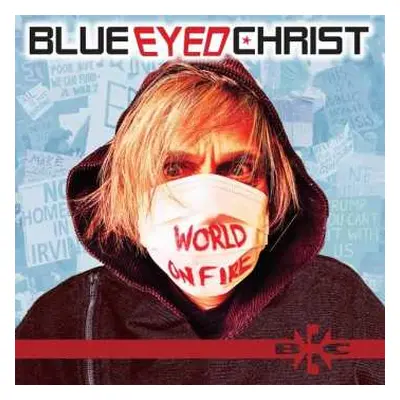 CD Blue Eyed Christ: World On Fire