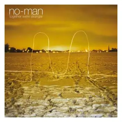 2LP No-Man: Together We're Stranger