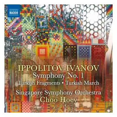 CD Mikhail Ippolitov-Ivanov: Symphony No. 1 In E Minor • Turkish Fragments • Turkish March