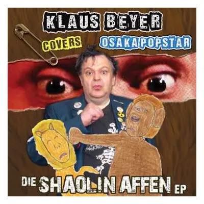 SP Osaka Popstar: Die Shaolin Affen EP