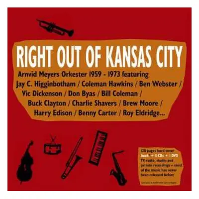 5CD/DVD/Box Set Arnvid Meyer's Orchestra: Right Out Of Kansas City