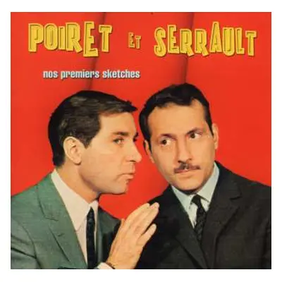 CD Jean Poiret et Michel Serrault: Nos Premiers Sketches