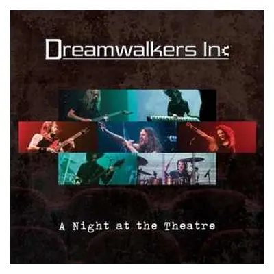 CD Dreamwalkers Inc: A Night At The Theatre