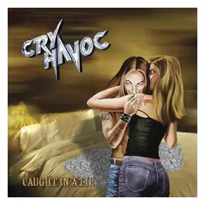 CD Cry Havoc: Caught In A Lie