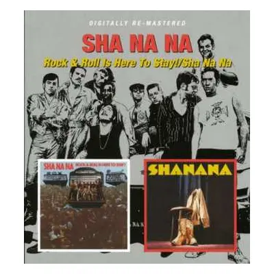 CD Sha Na Na: Rock & Roll Is Here To Stay! / Sha Na Na