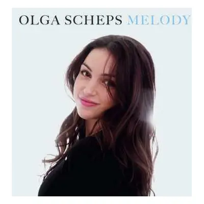 CD Olga Scheps: Melody